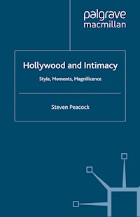 Hollywood and Intimacy - S. Peacock - E-Book