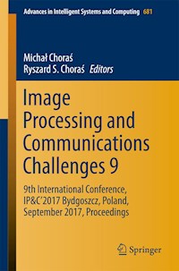 Image Processing and Communications Challenges 9 -  - E-Book