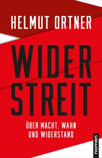 Widerstreit - Helmut Ortner - E-Book