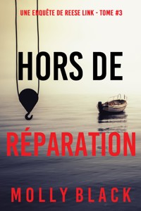 Hors de réparation (Une enquête de Reese Link — tome 3) - Molly Black - E-Book