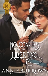 No confíes en un libertino - Annie Burrows - E-Book