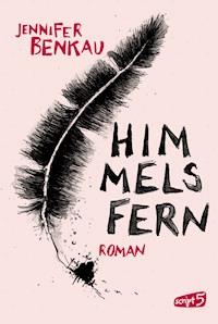 Himmelsfern - Jennifer Benkau - E-Book