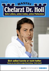 Chefarzt Dr. Holl 1770 - Katrin Kastell - E-Book