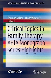 Critical Topics in Family Therapy - - E-Book