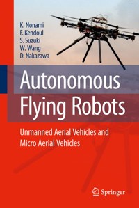 Autonomous Flying Robots - Kenzo Nonami - E-Book