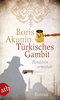 Türkisches Gambit - Акунин Борис - E-Book + Hörbuch