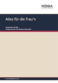 Alles für die Frau'n - Willy Schüller - E-Book