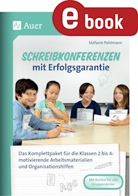 Schreibkonferenzen mit Erfolgsgarantie - Stefanie Pohlmann - E-Book