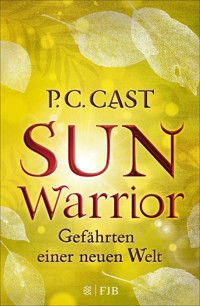 Sun Warrior - P.C. Cast - E-Book