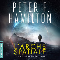 La Fille de la Capitaine - Peter F. Hamilton - Hörbuch