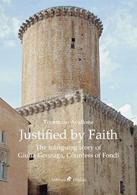 Justified by Faith - Tommaso Avallone - E-Book