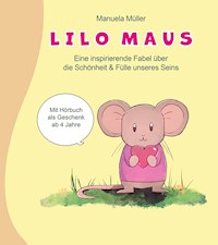 Lilo Maus - Manuela Müller - E-Book