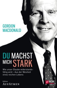 Du machst mich stark - Gordon Macdonald - E-Book