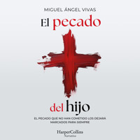 El pecado del hijo - Miguel Ángel Vivas - Hörbuch