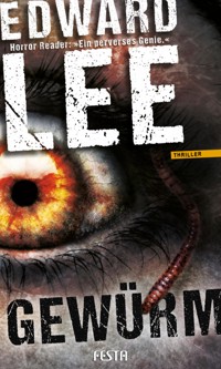 Gewürm - Edward Lee - E-Book