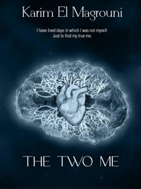 The two me - Karim El magrouni - E-Book
