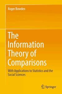 The Information Theory of Comparisons - Roger Bowden - E-Book
