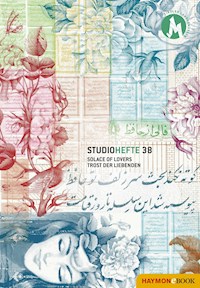 Solace of Lovers. Trost der Liebenden - Yashar Mofakham Samimi - E-Book