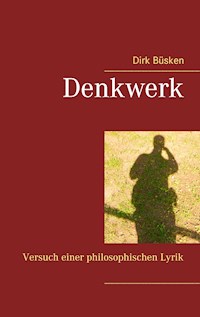 Denkwerk - Dirk Büsken - E-Book