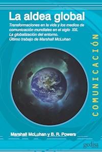 La aldea global - Marshall McLuhan - E-Book