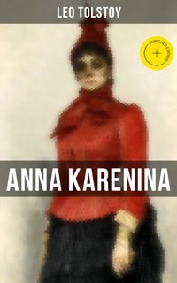 ANNA KARENINA - Leo Tolstoy - E-Book