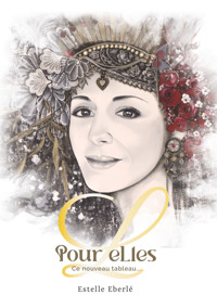 Pour eLles - Estelle Eberlé - E-Book