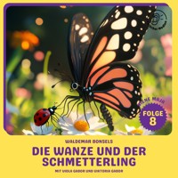 Die Wanze und der Schmetterling (Biene Maja, Folge 8) - Waldemar Bonsels - Hörbuch