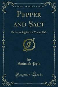 Pepper and Salt - HOWARD PYLE - E-Book