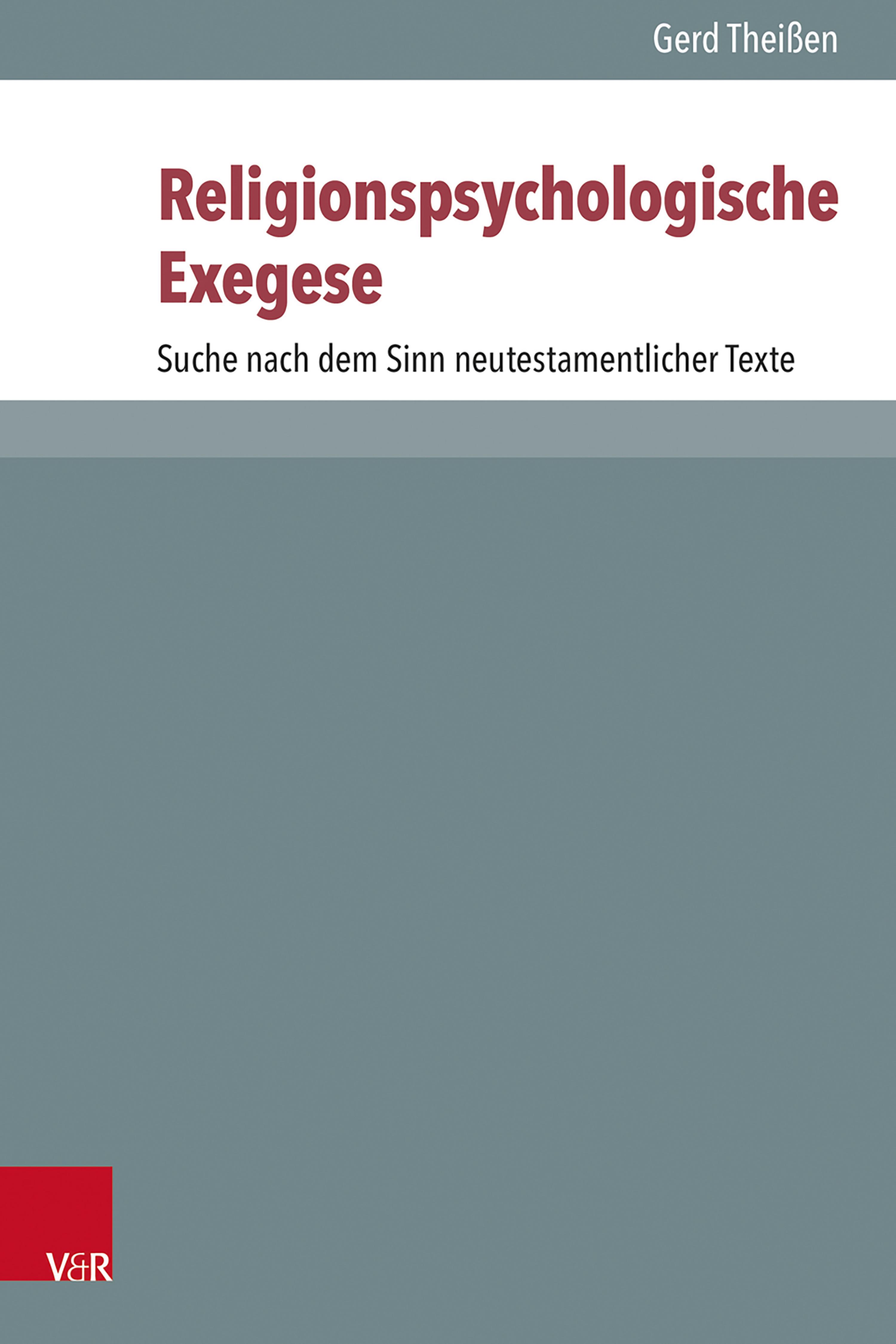 Religionspsychologische Exegese - Gerd Theißen - E-Book
