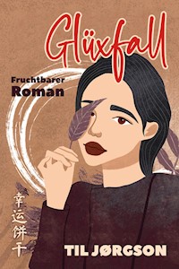Glüxfall - Til Jørgson - E-Book