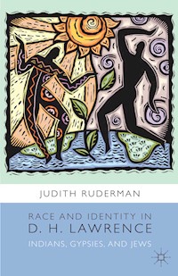 Race and Identity in D. H. Lawrence - J. Ruderman - E-Book