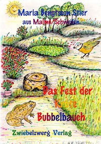 Das Fest der Kröte Bubbelbauch - Maria Bengtsson Stier - E-Book