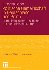 Politische Gemeinschaft in Deutschland und Polen - Rusanna Gaber - E-Book