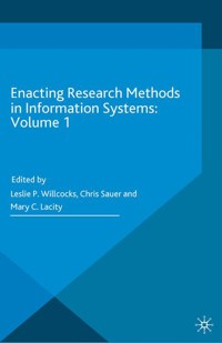 Enacting Research Methods in Information Systems: Volume 1 -  - E-Book