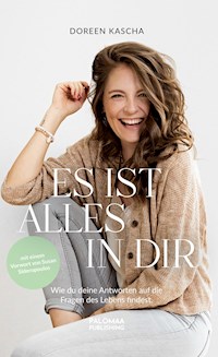 Es ist alles in dir - Doreen Kascha - E-Book