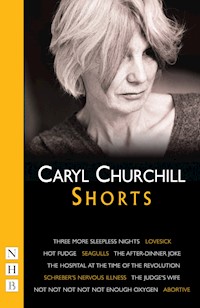 Caryl Churchill: Shorts - Caryl Churchill - E-Book
