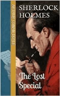 The Lost Special - Arthur Conan Doyle - E-Book