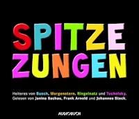 Spitze Zungen  - Wilhelm Busch - Hörbuch