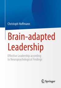 Brain-adapted Leadership - Christoph Hoffmann - E-Book