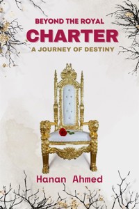 Beyond the Royal Charter - Hanan Ahmed - E-Book
