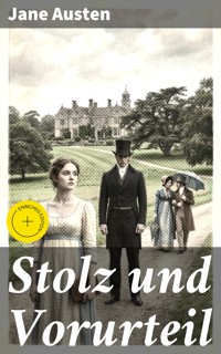 Stolz und Vorurteil - Jane Austen. - E-Book
