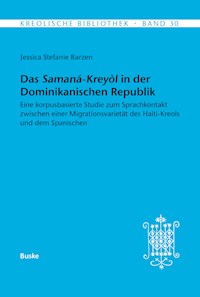 Das Samana-Kreyol in der Dominikanischen Republik - Jessica Stefanie Barzen - E-Book