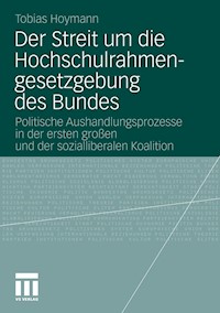 Der Streit um die Hochschulrahmengesetzgebung des Bundes - Tobias Hoymann - E-Book
