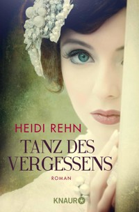 Tanz des Vergessens - Heidi Rehn - E-Book