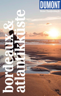 DUMONT Reise-Taschenbuch E-Book Bordeaux & Atlantikküste - Manfred Görgens - E-Book