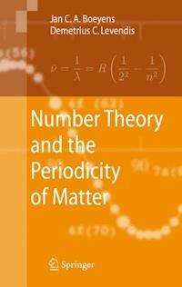 Number Theory and the Periodicity of Matter - Jan C. A. Boeyens - E-Book