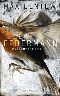 Der Federmann - Max Bentow - E-Book