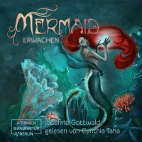 Erwachen - Mermaid, Band 1 (ungekürzt) - Josefine Gottwald - Hörbuch
