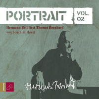 Portrait: Thomas Bernhard (Vol. 02) - Joachim Hoell - Hörbuch