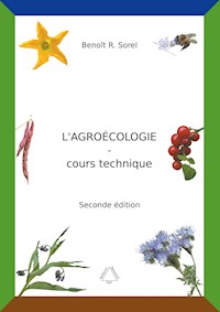 L'agroécologie - Cours Technique - Benoît R. Sorel - E-Book